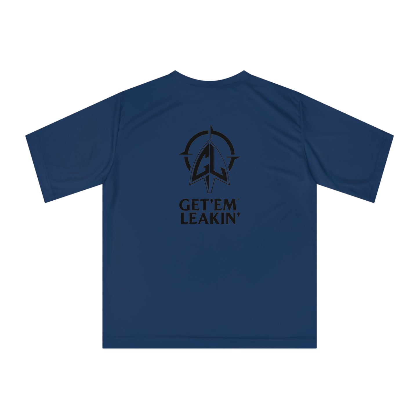 Get 'Em Leakin' UV40 Performance T-Shirt