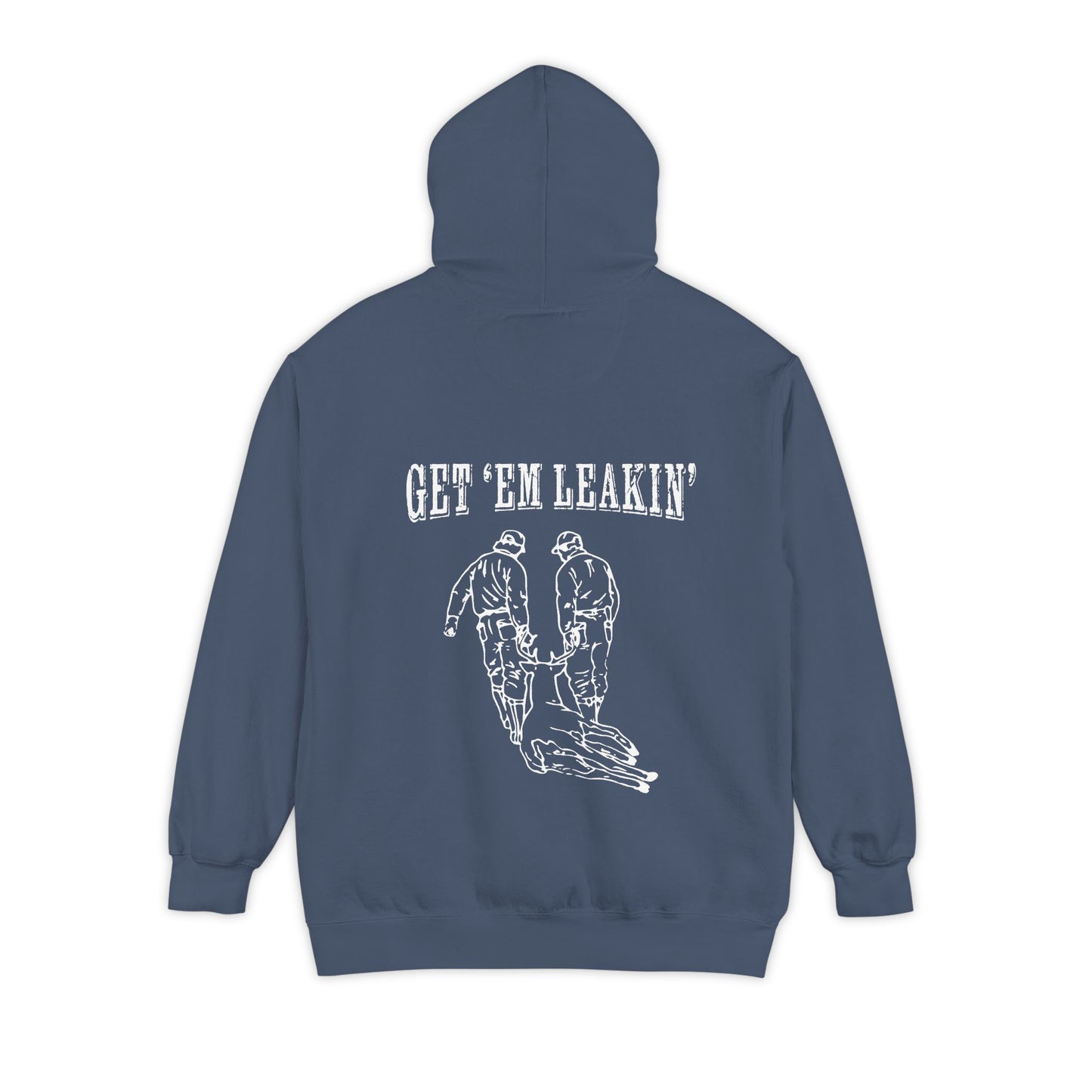 Get 'Em Leakin' Hoodie — Drag Pullover