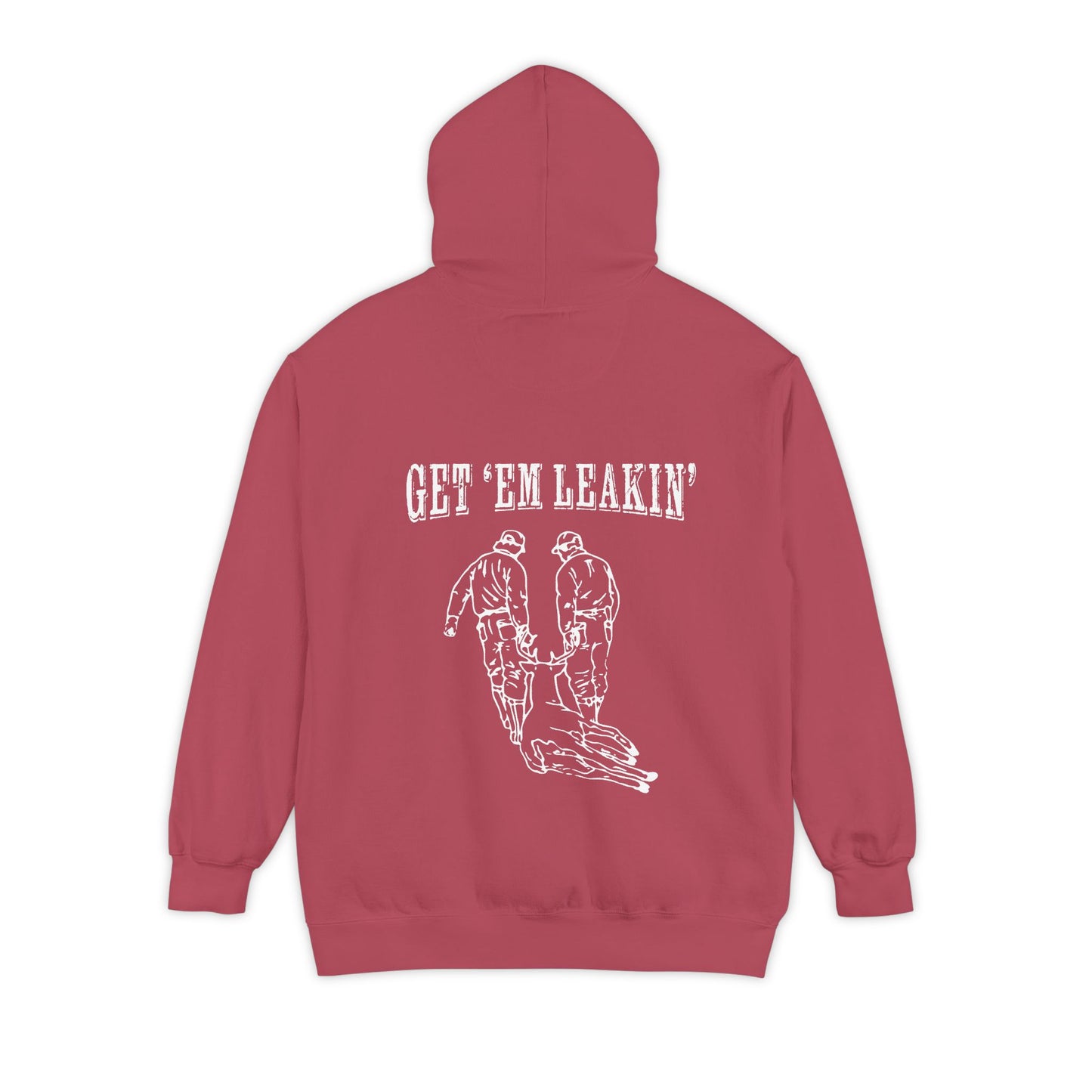 Get 'Em Leakin' Hoodie — Drag Pullover