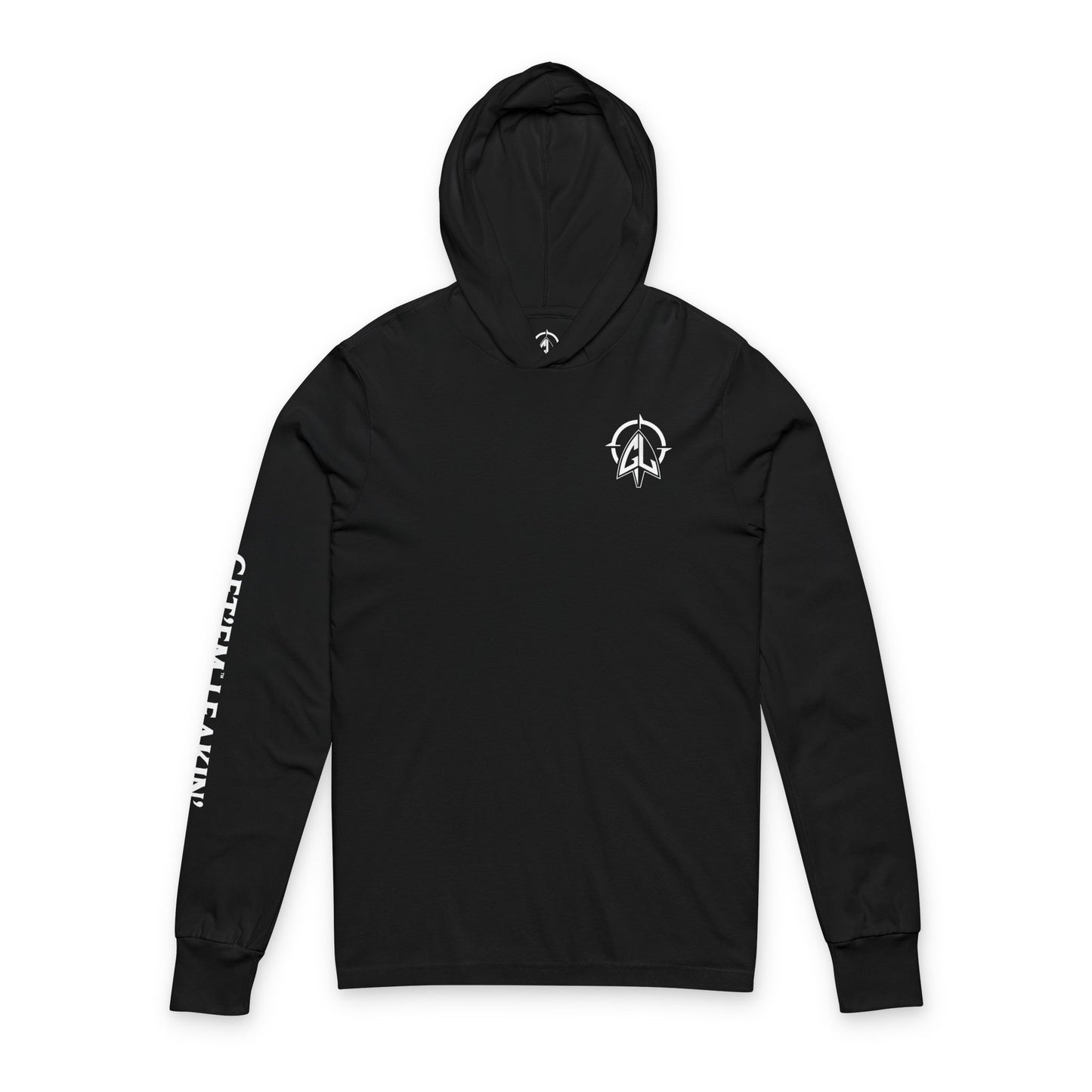 Get Em Leakin Long Sleeve Tee — Hooded Graphic Shirt