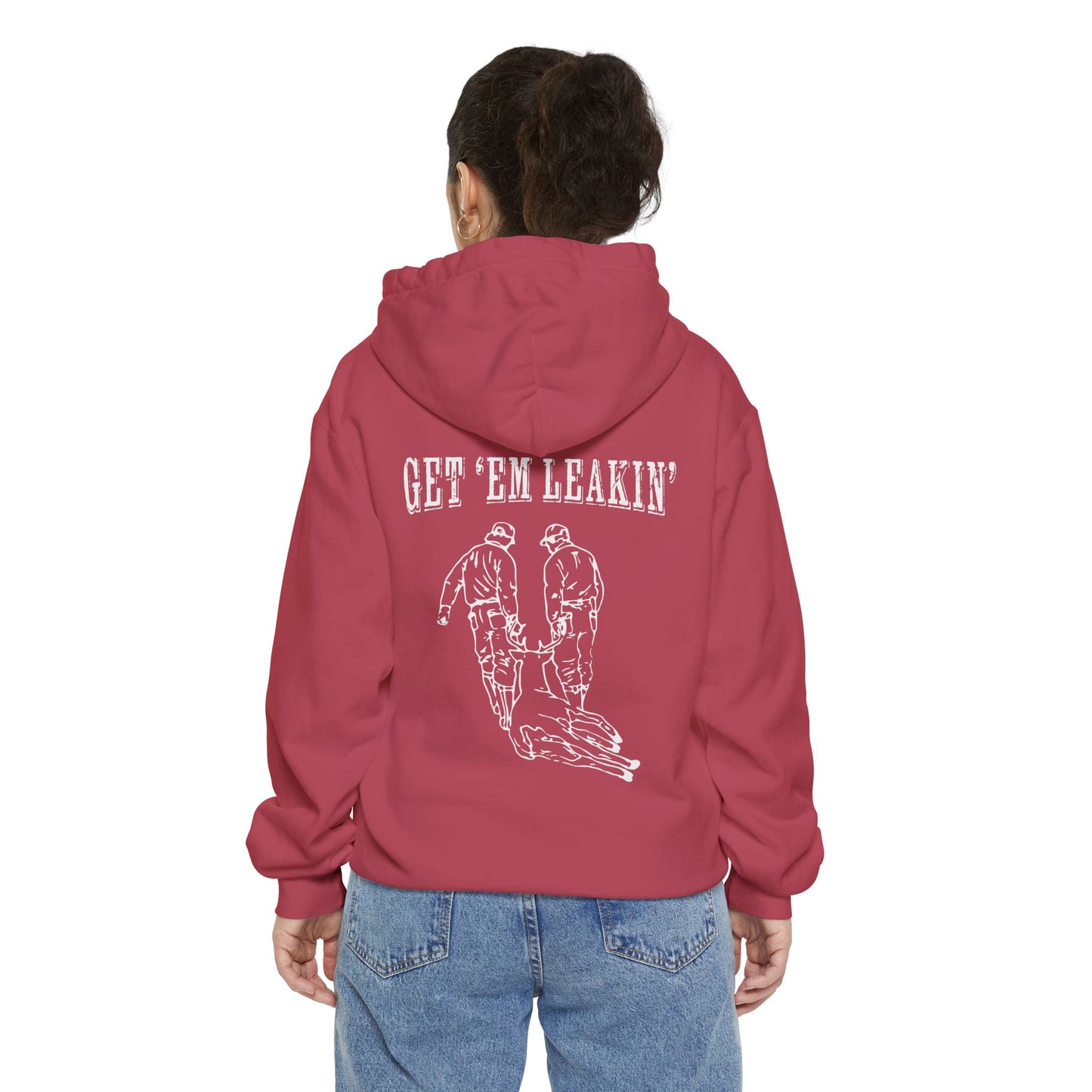 Get 'Em Leakin' Hoodie — Drag Pullover