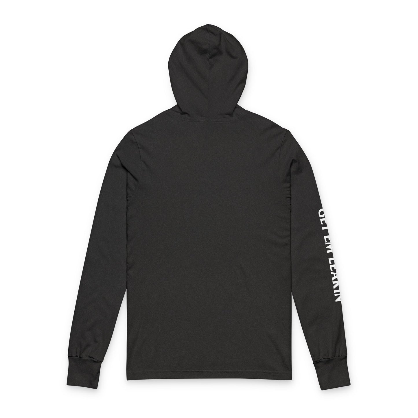 Get Em Leakin Long Sleeve Tee — Hooded Graphic Shirt
