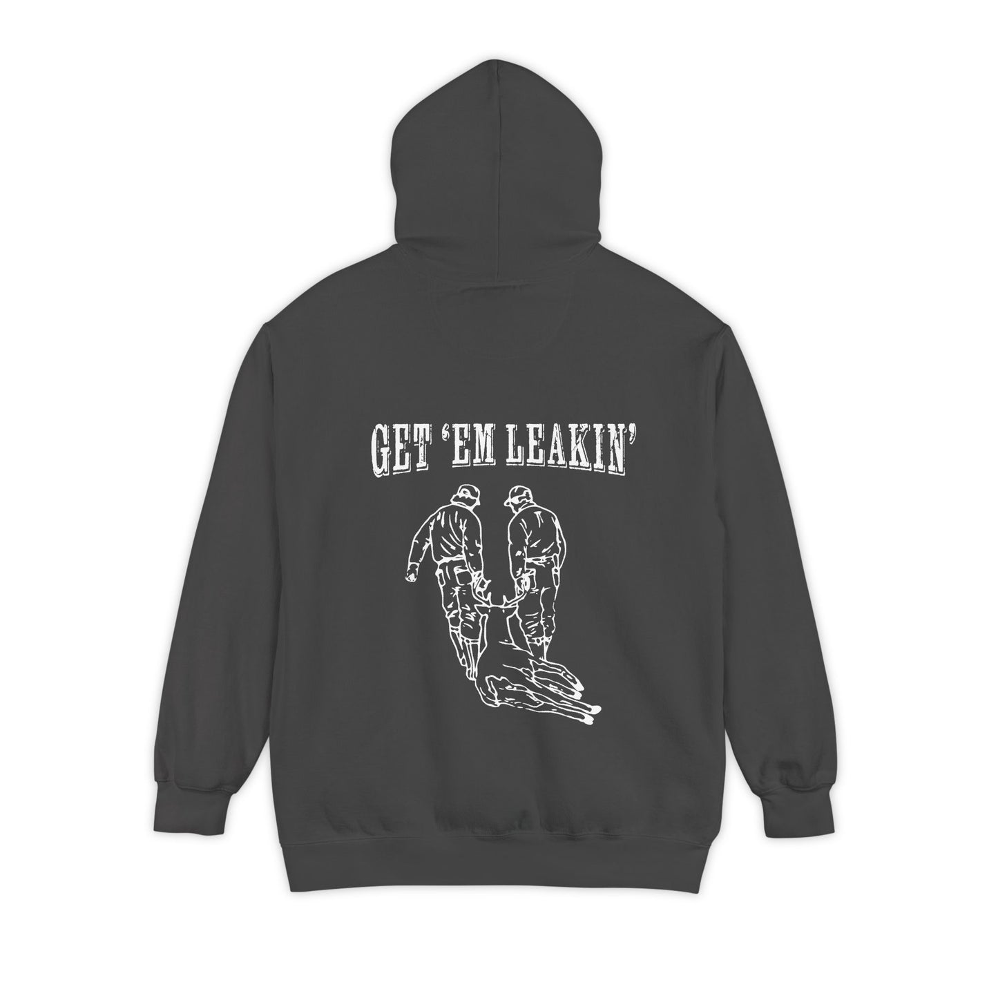 Get 'Em Leakin' Hoodie — Drag Pullover